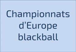 Championnats d'Europe Blackball