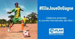 ONG PLAN INTERNATIONAL FRANCE - JOURNEE INTERNATIONALE DES FILLES